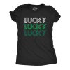Womens Lucky Lucky Lucky Tshirt Funny Saint Patrick&rsquo;s Day Parade Luck Graphic Novelty Tee For Ladies
