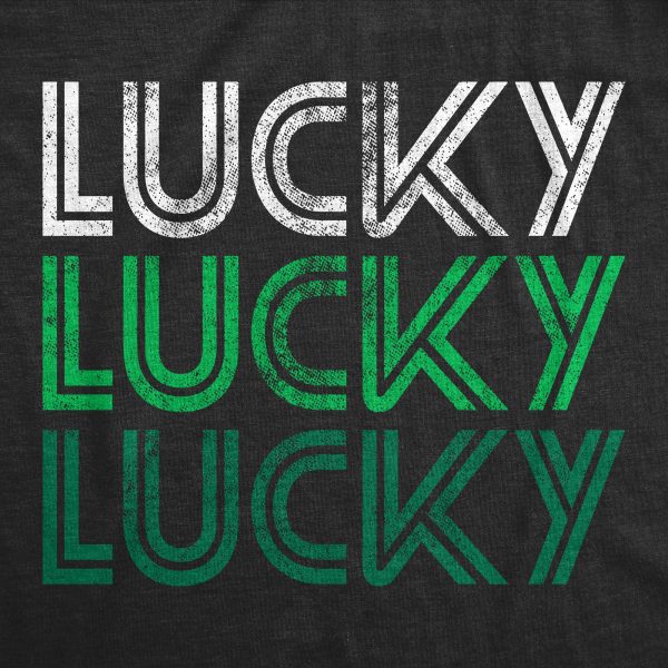 Womens Lucky Lucky Lucky Tshirt Funny Saint Patrick’s Day Parade Luck Graphic Novelty Tee For Ladies