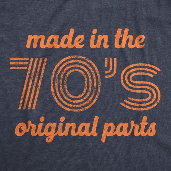Womens Made In The 70s Original Parts Tshirt Funny Age Birthday Decade Graphic Tee