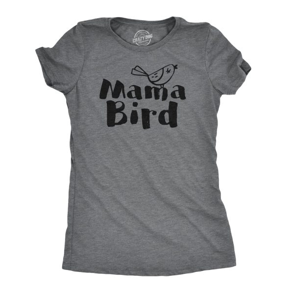 Womens Mama Bird Funny T Shirt Family Mothers Day Gift Idea Novelty for Mom