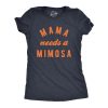 Womens Mama Needs A Mimosa T Shirt Funny Cute Mother&rsquo;s Day Drinking Tee For Ladies