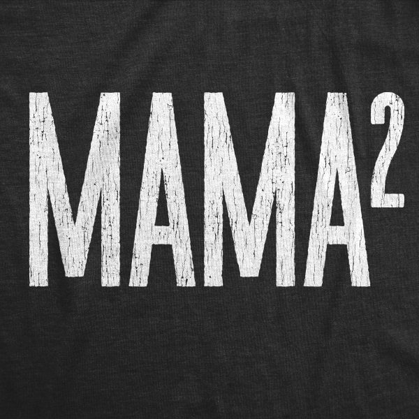 Womens Mama Squared Tshirt Funny Math Nerdy Mother’s Day Cute Tee For Mom Of Two
