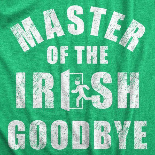 Womens Master Of The Irish Goodbye T Shirt Funny Ditching Leaving Joke Tee For Ladies