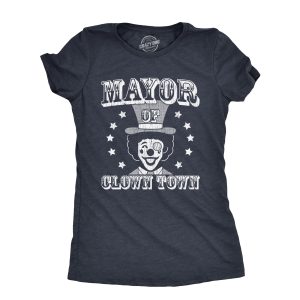 Womens Mayor Of Clown Town T Shirt Funny Circus Clowns Joke Tee For Ladies Womens Mayor Of Clown Town T Shirt Funny Circus Clowns Joke Tee For Ladies