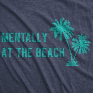 Womens Mentally At The Beach Tshirt Funny Sarcastic Vacation Tee 1 Womens Mentally At The Beach Tshirt Funny Sarcastic Vacation Tee 2