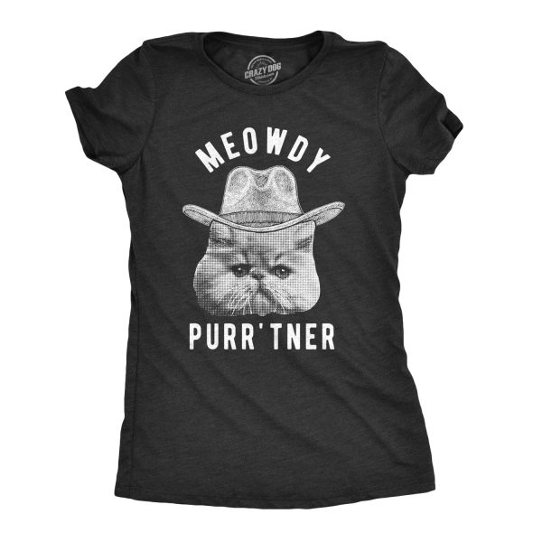 Womens Meowdy Purr’tner T Shirt Hilarious Cowboy Cat Tee Kitty Owner Gift
