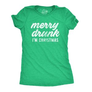 Womens Merry Drunk I’m Christmas Tshirt Funny Holiday Season Xmas Graphic Novelty Tee Womens Merry Drunk I’m Christmas Tshirt Funny Holiday Season Xmas Graphic Novelty Tee