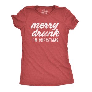 Womens Merry Drunk I'm Christmas Tshirt Funny Holiday Season Xmas Graphic Novelty Tee 4 Womens Merry Drunk Im Christmas Tshirt Funny Holiday Season Xmas Graphic Novelty Tee 5