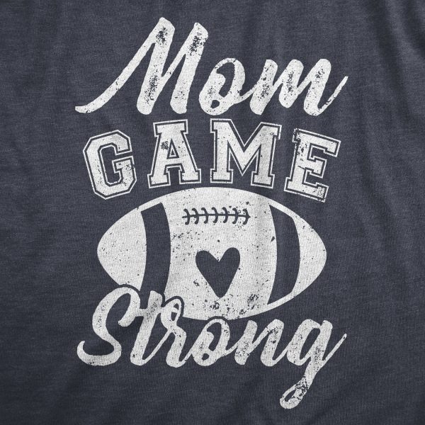 Womens Mom Game Strong T Shirt Funny Awesome Football Momma Parent Tee For Ladies