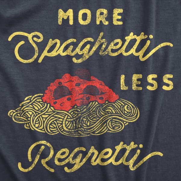 Womens More Spaghetti Less Regretti T Shirt Funny Italian Food Pasta Lovers Tee For Ladies