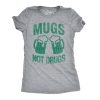 Womens Mugs Not Drugs Funny Irish Saint Patricks Day T Shirt St Patty Cute Tee