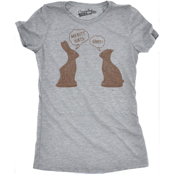 Womens My Butt Hurts T Shirt Funny Easter Egg Chocolate Bunny Sarcastic Gift Tee