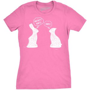 Womens My Butt Hurts T Shirt Funny Easter Egg Chocolate Bunny Sarcastic Gift Tee 6 Womens My Butt Hurts T Shirt Funny Easter Egg Chocolate Bunny Sarcastic Gift Tee 7