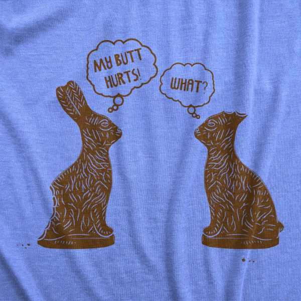 Womens My Butt Hurts T Shirt Funny Easter Egg Chocolate Bunny Sarcastic Gift Tee