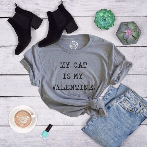 Womens My Cat Is My Valentine Tshirt Cute Adorable Kitty Pet Lover Tee for Ladies