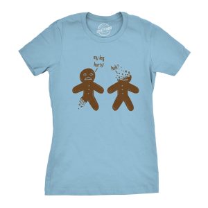 Womens My Leg Hurts Huh Funny Gingerbread Holiday Christmas T shirt 3
