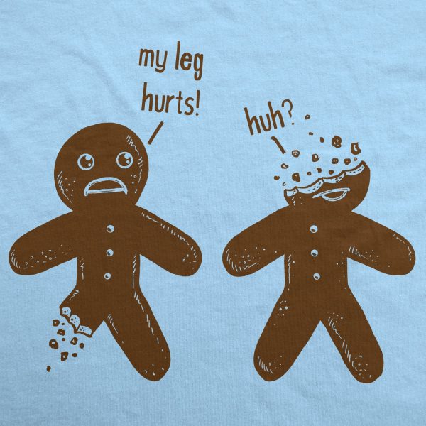 Womens My Leg Hurts Huh Funny Gingerbread Holiday Christmas T shirt