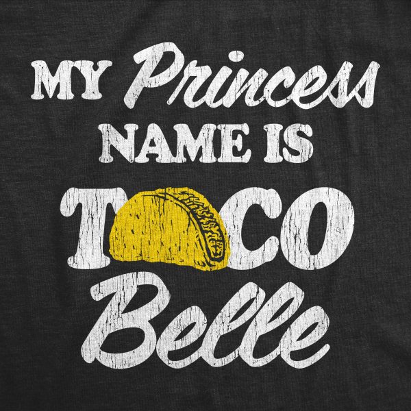 Womens My Princess Name Is Taco Belle Tshirt Funny Mexican Food Graphic Tee