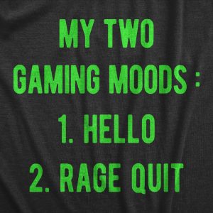 Womens My Two Gaming Moods T Shirt Funny Video Gamer Anger Joke Tee For Ladies