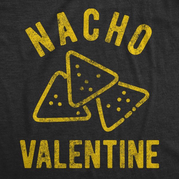 Womens Nacho Valentine Tshirt Funny Cheesy Valentines Day Tee