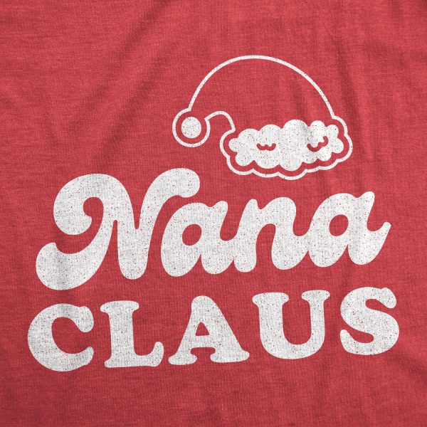 Womens Nana Claus Tshirt Funny Christmas Grandmother Holiday Party Novelty Tee
