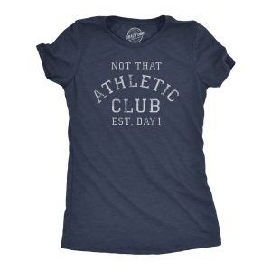 Womens Not That Athletic Club T Shirt Funny Out Of Shape Unfit Joke Tee For Ladies Womens Not That Athletic Club T Shirt Funny Out Of Shape Unfit Joke Tee For Ladies