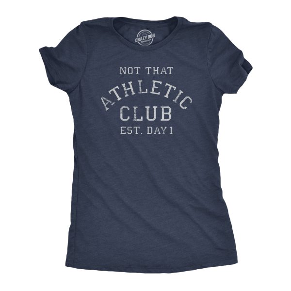 Womens Not That Athletic Club T Shirt Funny Out Of Shape Unfit Joke Tee For Ladies