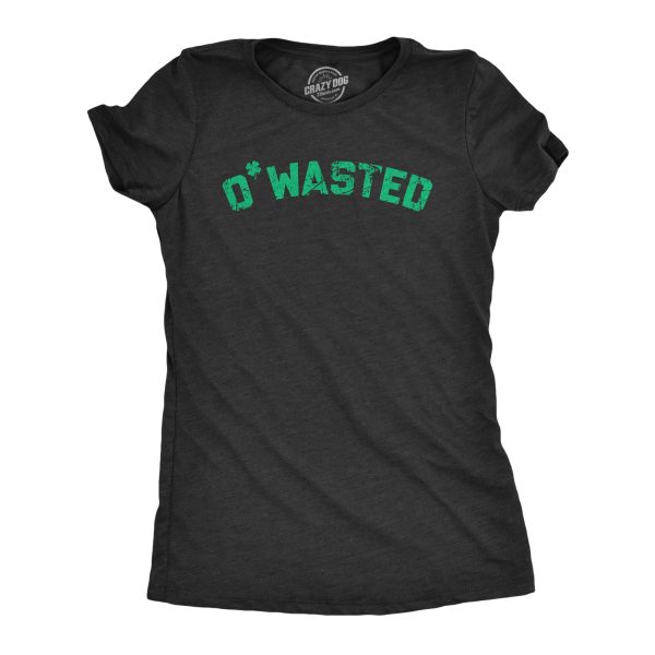 Womens OWasted T Shirt Funny St Pattys Day Parade Drunk Party Tee For Ladies