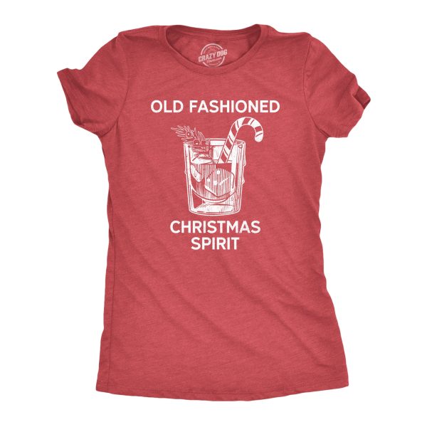 Womens Old Fashioned Christmas Spirit Tee Funny Xmas Mixed Drink Lovers Tee For Ladies