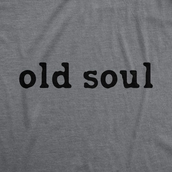 Womens Old Soul T Shirt Funny Cool Retro Traditional Wise Tee For Ladies