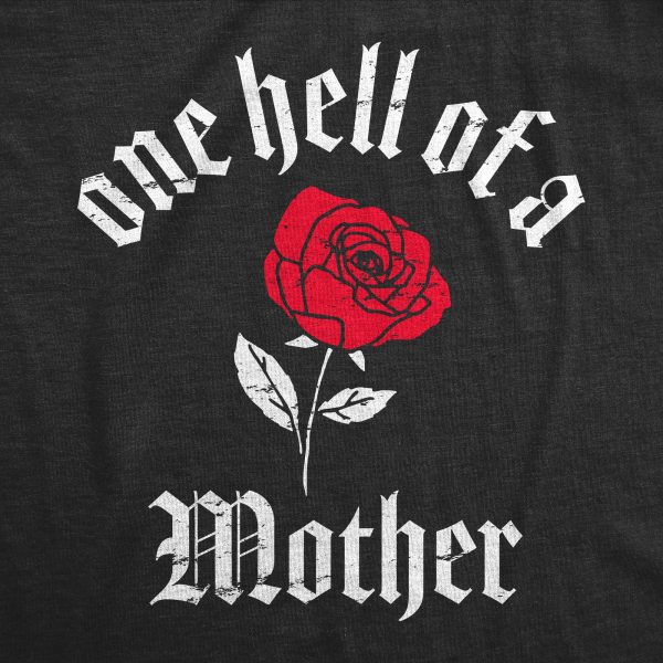 Womens One Hell Of A Mother T Shirt Funny Beautiful Mother’s Day Gift Rose Tee For Ladies