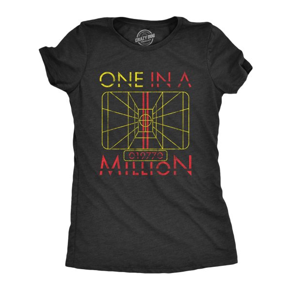 Womens One In A Million T Shirt Funny Quote Awesome Nerdy Saying Graphic Novelty Tee