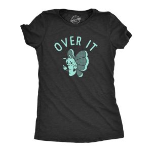 Womens Over It T Shirt Funny Pissed Off Middle Finger Butterfly Tee For Ladies Womens Over It T Shirt Funny Pissed Off Middle Finger Butterfly Tee For Ladies