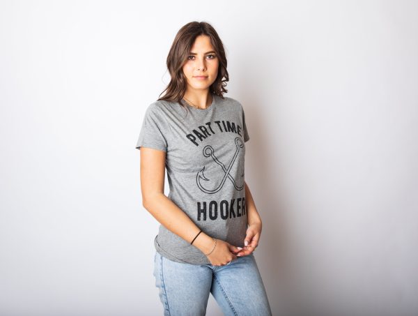 Womens Part Time Hooker Tshirt Funny Outdoor Fishing Tee For Ladies