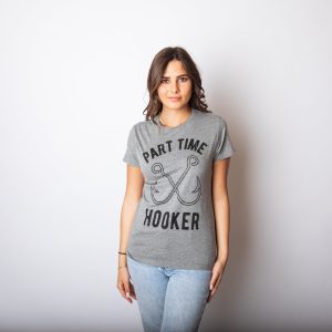 Womens Part Time Hooker Tshirt Funny Outdoor Fishing Tee For Ladies 3