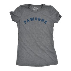 Womens Pawsome T Shirt Funny Awesome Puppy Dog Paw Joke Text Graphic Novelty Tee For Ladies