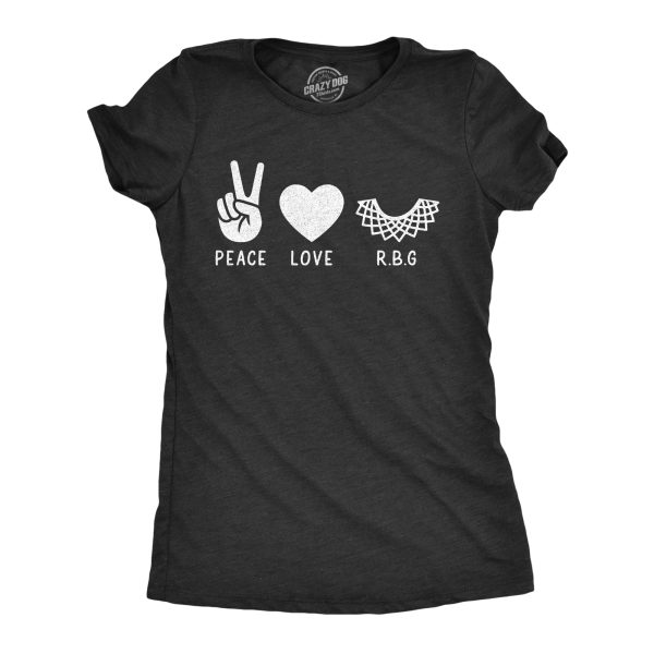 Womens Peace Love RBG Tshirt Ruth Bader Ginsburg Supreme Court Justice Protest Novelty Tee