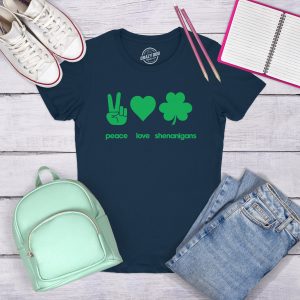 Womens Peace Love Shenanigans T Shirt Funny Novelty Patty Saint Patricks Day Tee 2 Womens Peace Love Shenanigans T Shirt Funny Novelty Patty Saint Patricks Day Tee 3