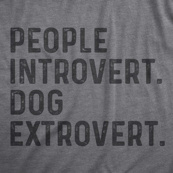 Womens People Introvert Dog Extrovert T Shirt Funny Introverted Puppy Pet Lover Tee For Ladies