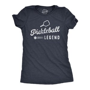 Womens Pickleball Legend T Shirt Funny Sarcastic Pickle Ball Lovers Paddle Tee For Ladies Womens Pickleball Legend T Shirt Funny Sarcastic Pickle Ball Lovers Paddle Tee For Ladies