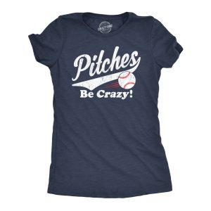 Womens Pitches Be Crazy T Shirt Funny Saying Baseball Graphic Novelty Tee For Guys Womens Pitches Be Crazy T Shirt Funny Saying Baseball Graphic Novelty Tee For Guys