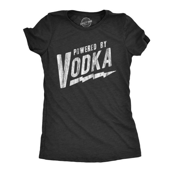 Womens Powered By Vodka T Shirt Funny Liquor Lovers Drinking Tee For Ladies