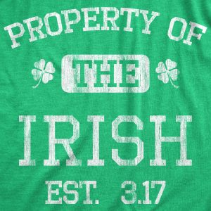 Womens Property Of The Irish T Shirt Funny St Patricks Day Cool Saint Paddy Tee Outfit Graphic 1 Womens Property Of The Irish T Shirt Funny St Patricks Day Cool Saint Paddy Tee Outfit Graphic 2