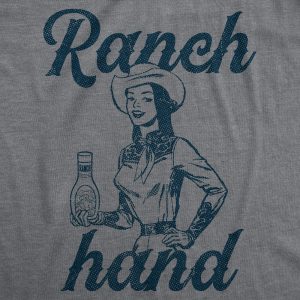 Womens Ranch Hand T Shirt Funny Farm Rancher Dressing Joke Tee For Ladies
