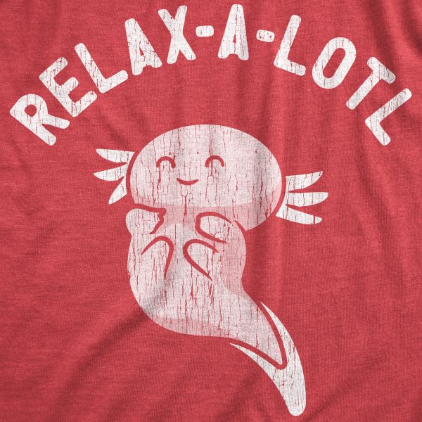 Womens Relax A Lotl T Shirt Funny Cute Lazy Cozy Axolotl Joke Tee For Ladies