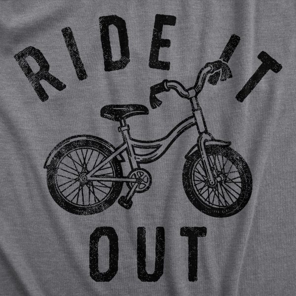 Womens Ride It Out T Shirt Funny Small Kids Bike Joke Tee For Ladies