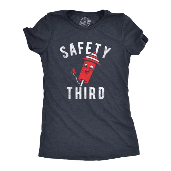 Womens Safety Third T Shirt Funny Fourth Of July Fireworks Dangerous Joke Tee For Ladies