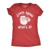 Womens Santa Knows What’s Up Tshirt Funny Christmas Party Graphic Tee