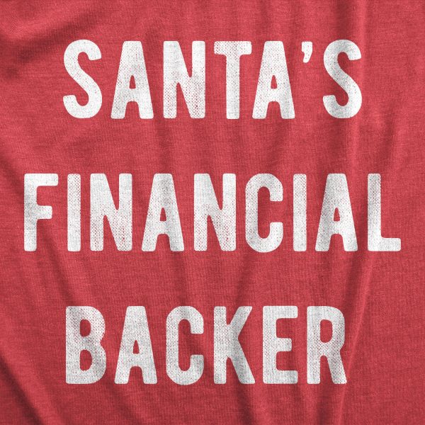 Womens Santa’s Financial Backer Tshirt Funny Christmas Holiday Season Graphic Novelty Tee