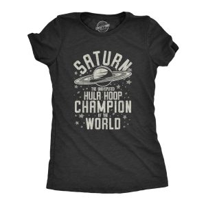 Womens Saturn Hula Hoop Champion T Shirt Funny Outer Space Saturns Rings Joke Tee For Ladies